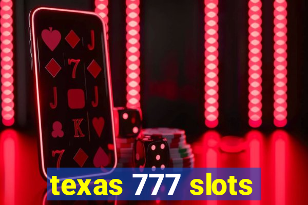 texas 777 slots